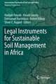 Legal Instruments for Sustainable Soil Management in Africa