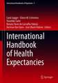 International Handbook of Health Expectancies