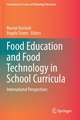 Food Education and Food Technology in School Curricula: International Perspectives