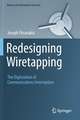 Redesigning Wiretapping: The Digitization of Communications Interception