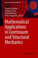 Mathematical Applications in Continuum and Structural Mechanics