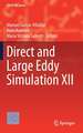 Direct and Large Eddy Simulation XII