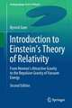 Introduction to Einstein’s Theory of Relativity: From Newton’s Attractive Gravity to the Repulsive Gravity of Vacuum Energy