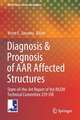 Diagnosis & Prognosis of AAR Affected Structures: State-of-the-Art Report of the RILEM Technical Committee 259-ISR