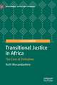 Transitional Justice in Africa: The Case of Zimbabwe