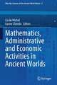 Mathematics, Administrative and Economic Activities in Ancient Worlds