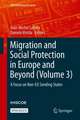 Migration and Social Protection in Europe and Beyond (Volume 3): A Focus on Non-EU Sending States