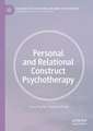 Personal and Relational Construct Psychotherapy