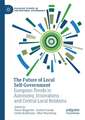 The Future of Local Self-Government: European Trends in Autonomy, Innovations and Central-Local Relations