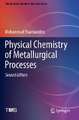 Physical Chemistry of Metallurgical Processes, Second Edition