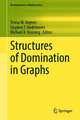 Structures of Domination in Graphs 