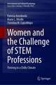 Women and the Challenge of STEM Professions: Thriving in a Chilly Climate