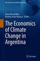 The Economics of Climate Change in Argentina