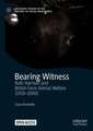 Bearing Witness: Ruth Harrison and British Farm Animal Welfare (1920–2000)