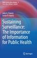 Sustaining Surveillance: The Importance of Information for Public Health