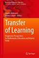 Transfer of Learning: Progressive Perspectives for Mathematics Education and Related Fields