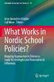 What Works in Nordic School Policies?: Mapping Approaches to Evidence, Social Technologies and Transnational Influences 