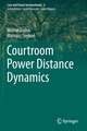 Courtroom Power Distance Dynamics