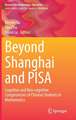 Beyond Shanghai and PISA: Cognitive and Non-cognitive Competencies of Chinese Students in Mathematics