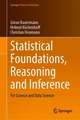 Statistical Foundations, Reasoning and Inference: For Science and Data Science