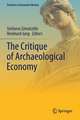 The Critique of Archaeological Economy