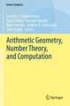 Arithmetic Geometry, Number Theory, and Computation