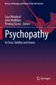 Psychopathy: Its Uses, Validity and Status