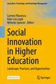 Social Innovation in Higher Education: Landscape, Practices, and Opportunities