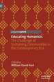 Educating Humanists: The Challenge of Sustaining Communities in the Contemporary Era