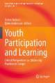 Youth Participation and Learning: Critical Perspectives on Citizenship Practices in Europe