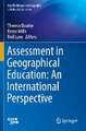 Assessment in Geographical Education: An International Perspective