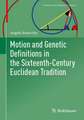 Motion and Genetic Definitions in the Sixteenth-Century Euclidean Tradition