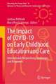 The Impact of COVID-19 on Early Childhood Education and Care: International Perspectives, Challenges, and Responses