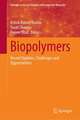 Biopolymers: Recent Updates, Challenges and Opportunities