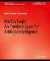 Markov Logic: An Interface Layer for Artificial Intelligence