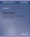 Clear Speech: Technologies that Enable the Expression and Reception of Language