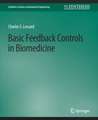 Basic Feedback Controls in Biomedicine