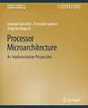 Processor Microarchitecture: An Implementation Perspective