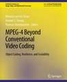 MPEG-4 Beyond Conventional Video Coding