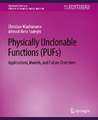 Physically Unclonable Functions (PUFs): Applications, Models, and Future Directions