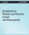 Introduction to Photonic and Phononic Crystals and Metamaterials