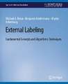 External Labeling: Fundamental Concepts and Algorithmic Techniques