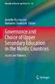 Governance and Choice of Upper Secondary Education in the Nordic Countries: Access and Fairness