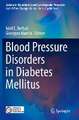 Blood Pressure Disorders in Diabetes Mellitus