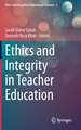 Ethics and Integrity in Teacher Education