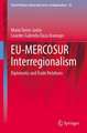 EU-MERCOSUR Interregionalism: Diplomatic and Trade Relations