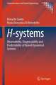 H-Systems: Observability, Diagnosability, and Predictability of Hybrid Dynamical Systems