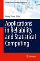 Applications in Reliability and Statistical Computing