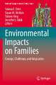 Environmental Impacts on Families: Change, Challenge, and Adaptation