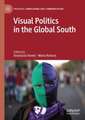 Visual Politics in the Global South